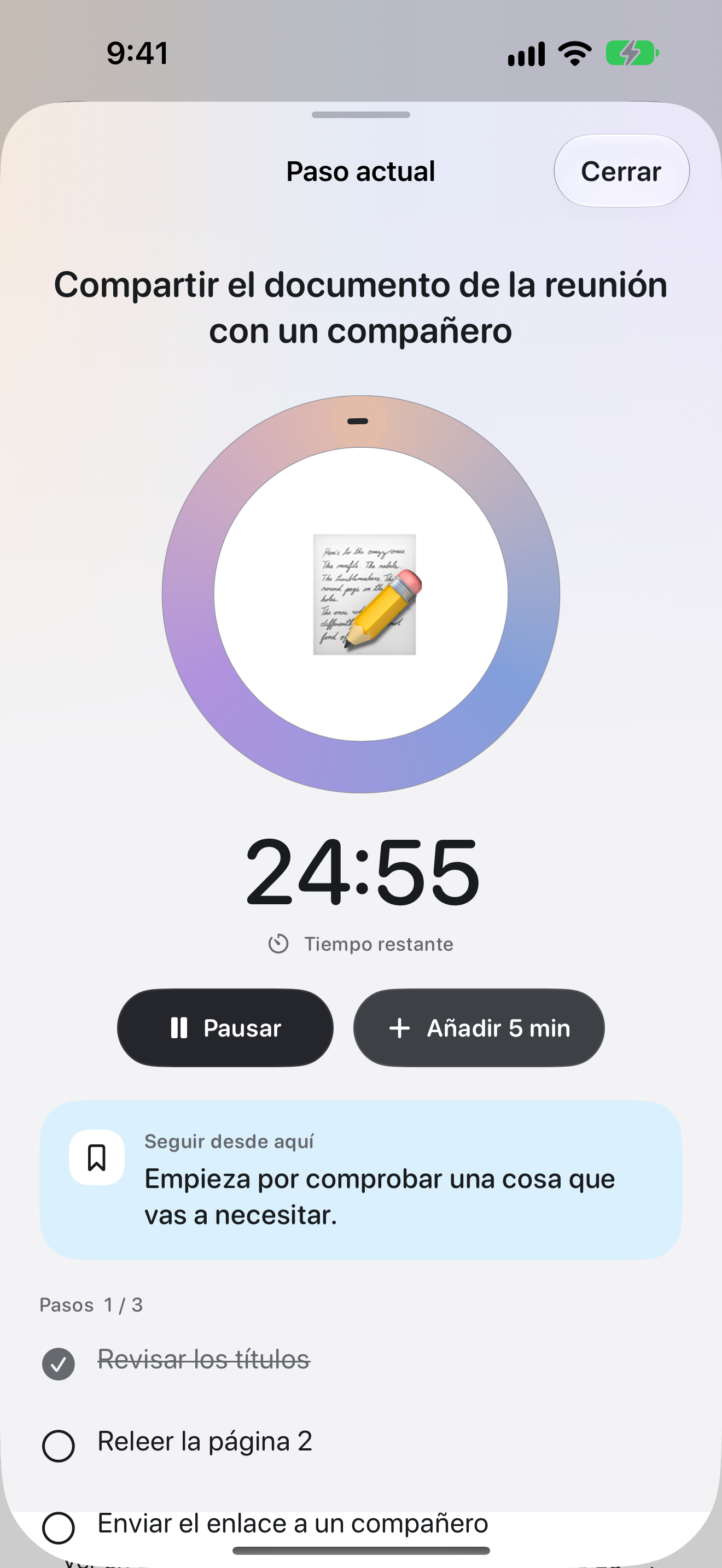 El temporizador de concentración del paso actual, con el tiempo restante, la pausa, cinco minutos más y la nota para continuar